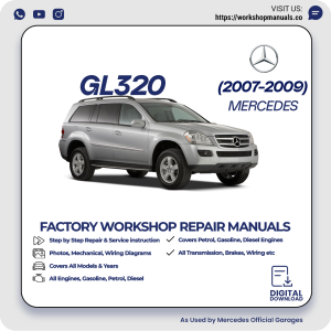 Mercedes GL320 Workshop Repair Manual 2007-2009 PDF Download