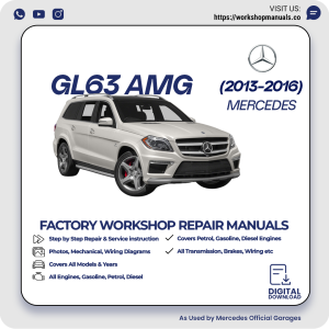 Mercedes GL63 AMG Workshop Repair Manual 2013-2016 PDF Download