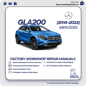 Mercedes GLA200 Workshop Repair Manual 2014-2021 PDF Download