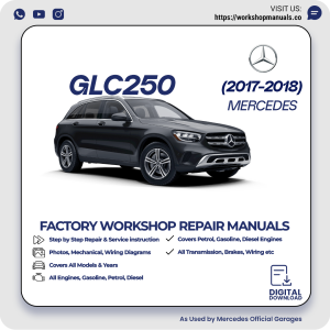 Mercedes GLC250 Workshop Repair Manual 2017-2018 PDF Download