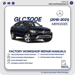 Mercedes GLC300e Workshop Repair Manual 2018-2021 PDF Download