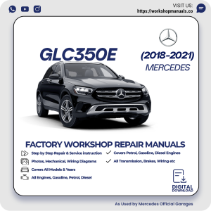Mercedes GLC350e Workshop Repair Manual 2018-2021 PDF Download