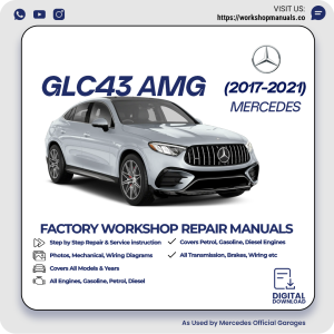 Mercedes GLC43 AMG Workshop Repair Manual 2017-2021 PDF Download