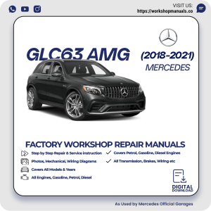 Mercedes GLC63 AMG Workshop Repair Manual 2018-2021 PDF Download