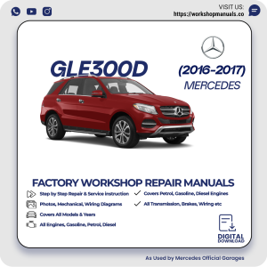 Mercedes GLE300d Workshop Repair Manual 2016-2017 PDF Download
