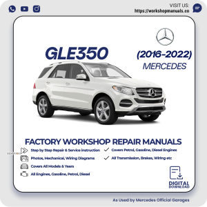 Mercedes GLE350 Workshop Repair Manual 2016-2022 PDF Download