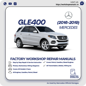 Mercedes GLE400 Workshop Repair Manual 2016-2019 PDF Download