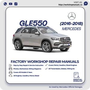 Mercedes GLE550 Workshop Repair Manual 2016-2018 PDF Download