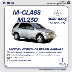 Mercedes M-Class ML230 Workshop Repair Manual 1980-1999 PDF Download
