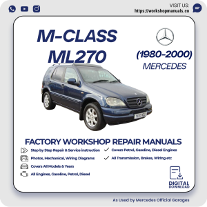 Mercedes M-Class ML270 Workshop Repair Manual 1980-2000 PDF Download