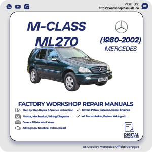 Mercedes M-Class ML270 Workshop Repair Manual 1980-2002 PDF Download