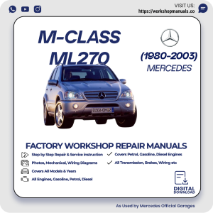 Mercedes M-Class ML270 Workshop Repair Manual 1980-2003 PDF Download
