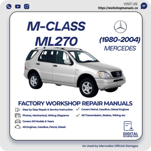 Mercedes M-Class ML270 Workshop Repair Manual 1980-2004 PDF Download