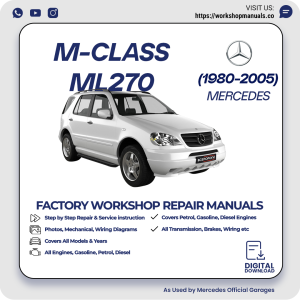Mercedes M-Class ML270 Workshop Repair Manual 1980-2005 PDF Download