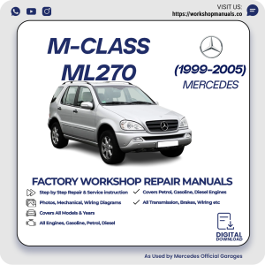 Mercedes M-Class ML270 Workshop Repair Manual 1999-2005 PDF Download