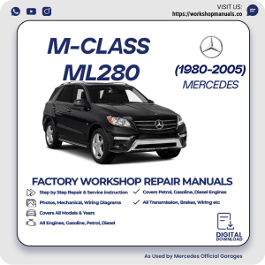 Mercedes M-Class ML280 Workshop Repair Manual 1980-2005 PDF Download