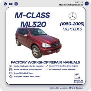 Mercedes M-Class ML320 Workshop Repair Manual 1980-2003 PDF Download