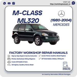 Mercedes M-Class ML320 Workshop Repair Manual 1980-2004 PDF Download