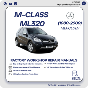 Mercedes M-Class ML320 Workshop Repair Manual 1980-2009 PDF Download