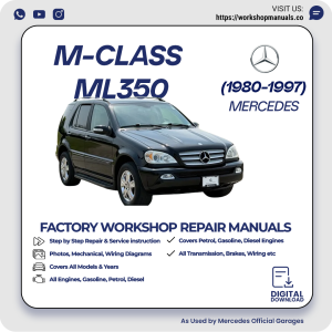 Mercedes M-Class ML350 Workshop Repair Manual 1980-1997 PDF Download