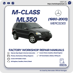 Mercedes M-Class ML350 Workshop Repair Manual 1980-2003 PDF Download