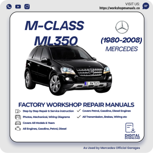 Mercedes M-Class ML350 Workshop Repair Manual 1980-2008 PDF Download
