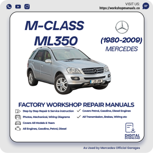 Mercedes M-Class ML350 Workshop Repair Manual 1980-2009 PDF Download