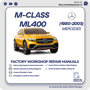 Mercedes M-Class ML400 Workshop Repair Manual 1980-2003 PDF Download