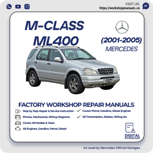 Mercedes M-Class ML400 Workshop Repair Manual 2001-2005 PDF Download