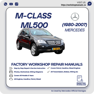 Mercedes M-Class ML500 Workshop Repair Manual 1980-2007 PDF Download