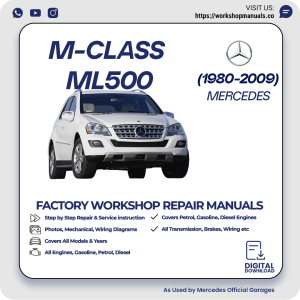 Mercedes M-Class ML500 Workshop Repair Manual 1980-2009 PDF Download