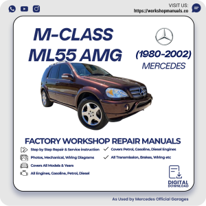 Mercedes M-Class ML55 AMG Workshop Repair Manual 1980-2002 PDF Download