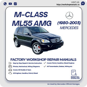 Mercedes M-Class ML55 AMG Workshop Repair Manual 1980-2003 PDF Download