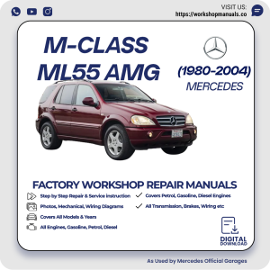 Mercedes M-Class ML55 AMG Workshop Repair Manual 1980-2004 PDF Download