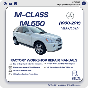 Mercedes M-Class ML550 Workshop Repair Manual 1980-2011 PDF Download