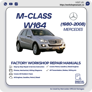 Mercedes M-Class W164 Workshop Repair Manual 1980-2008 PDF Download