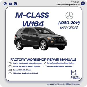 Mercedes M-Class W164 Workshop Repair Manual 1980-2011 PDF Download