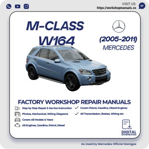 Mercedes M-Class W164 Workshop Repair Manual 2005-2011 PDF Download