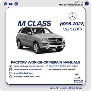 Mercedes M-Class Workshop Repair Manual 1998-2022 PDF Download