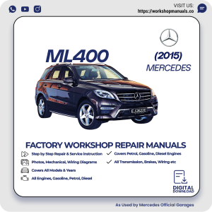 Mercedes ML400 Workshop Repair Manual 2015 PDF Download