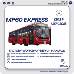 Mercedes MP60 Express Workshop Repair Manual 2021 PDF Download