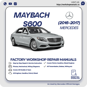 Mercedes Maybach S600 Workshop Repair Manual 2016-2017 PDF Download