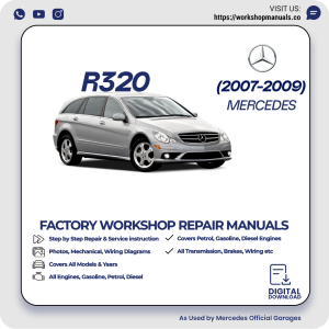 Mercedes R320 Workshop Repair Manual 2007-2009 PDF Download