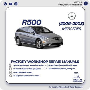 Mercedes R500 Workshop Repair Manual 2006-2008 PDF Download