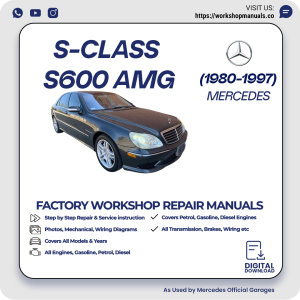 Mercedes S-Class S600 AMG Workshop Repair Manual 1980-1997 PDF Download