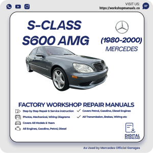 Mercedes S-Class S600 AMG Workshop Repair Manual 1980-2000 PDF Download