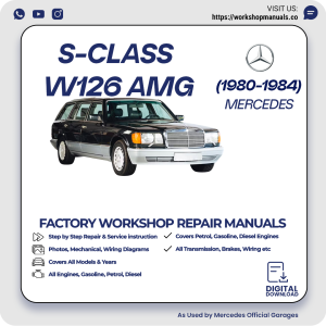 Mercedes S-Class W126 AMG Workshop Repair Manual 1980-1984 PDF Download