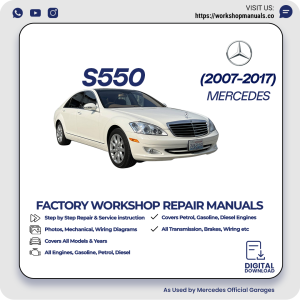 Mercedes S550 Workshop Repair Manual 2007-2017 PDF Download
