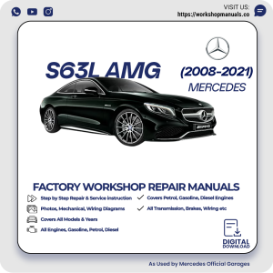 Mercedes S63 AMG Workshop Repair Manual 2008-2021 PDF Download
