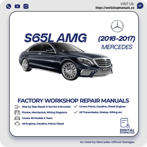 Mercedes S65L AMG Workshop Repair Manual 2016-2017 PDF Download